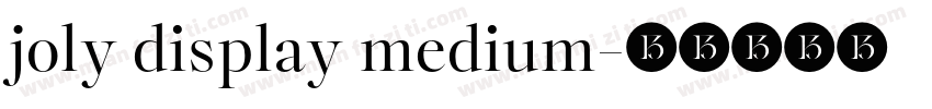 joly display medium字体转换